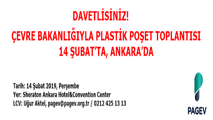 Çevre Bakanlığıyla Plastik Poşet Toplantısı 14 Şubat’ta, Ankara’da